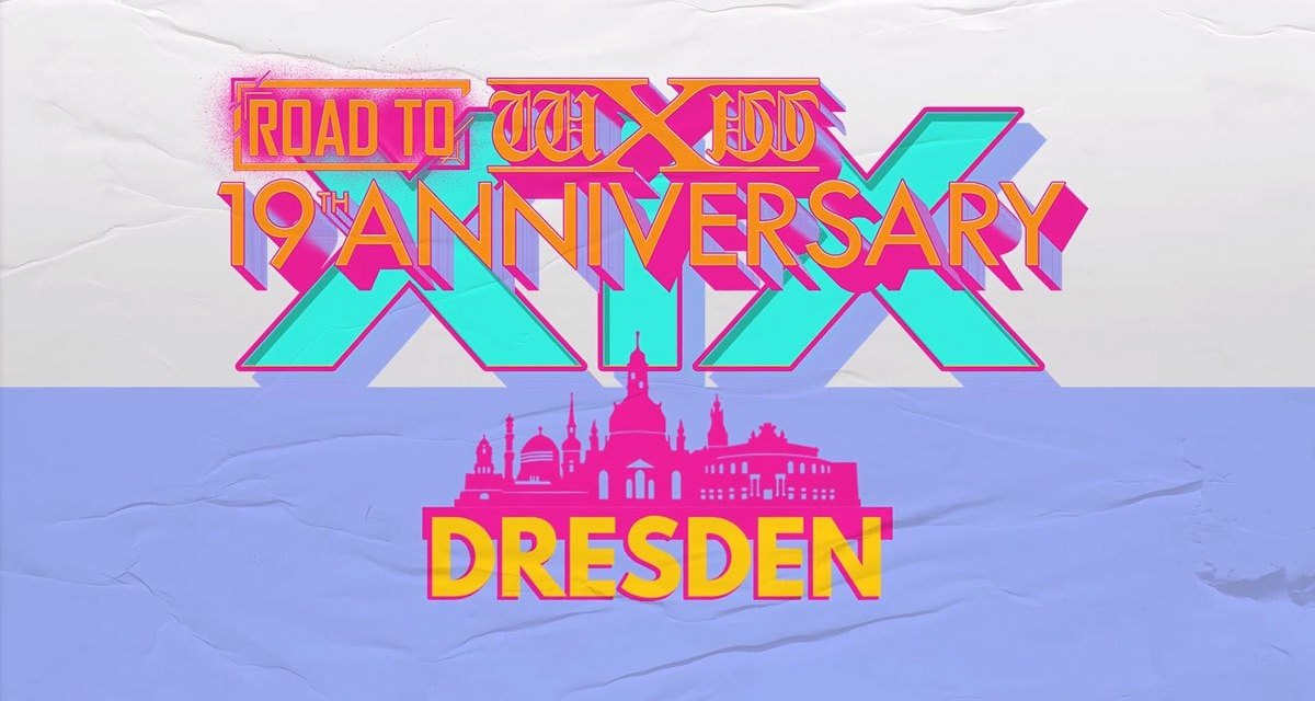 wXw Road to 19th Anniversary: Dresden
