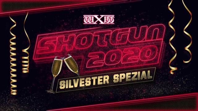 wXw Shotgun 2020: Silvester Spezial