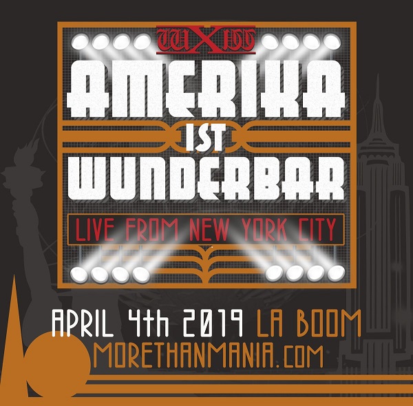 wXw Amerika Ist Wunderbar- Live from New York City