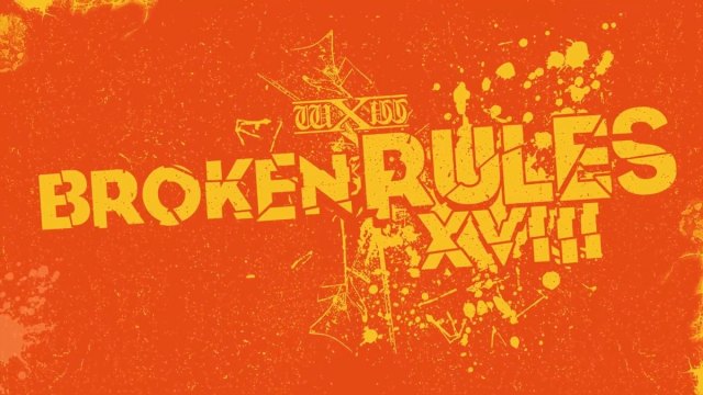 wXw Broken Rules XVIII